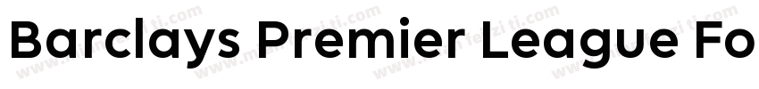 Barclays Premier League Font字体转换